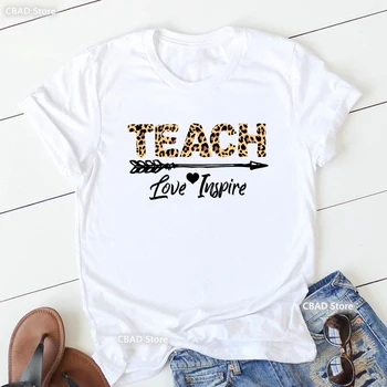 Leopard Teach Love Inspire Letter Print Tshirt Дамски дрехи 2023 Смешна бяла тениска Femme Harajuku риза Летни върхове Tee